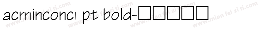acminconcept bold字体转换